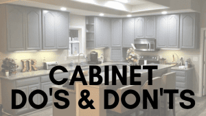 Cabinet Painting Do's and Don'ts